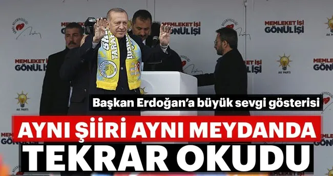 Başkan Erdoğan: Siirt’te aynı meydanda aynı şiiri tekrar okudu