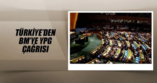 Türkiye’den BM’ye: YPG’nin insan hakları ihlallerini araştırın