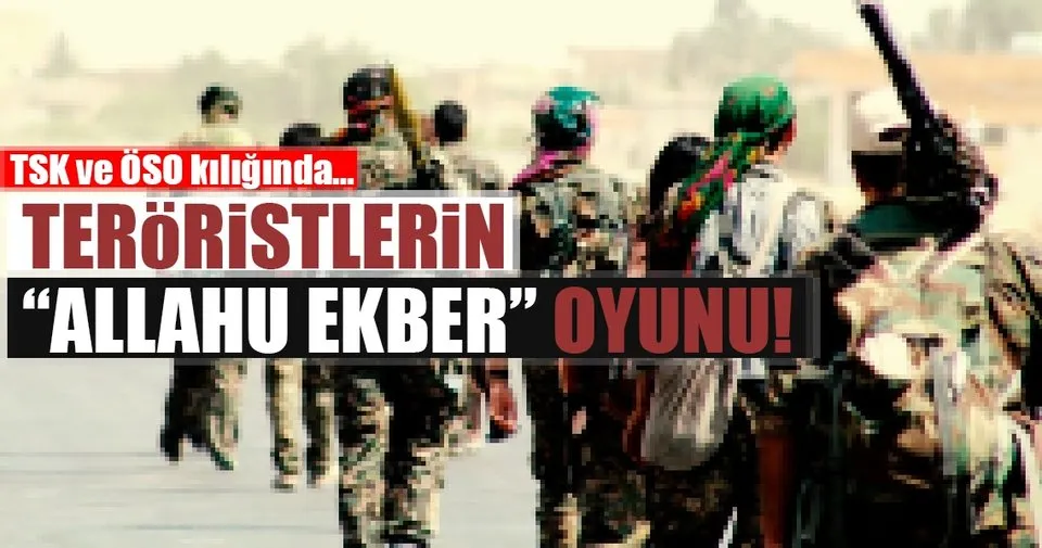 teroristlerin allahu ekber oyunu