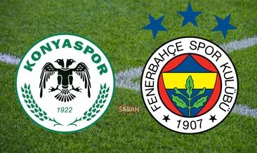 Konyaspor Fenerbahçe maçı canlı izle! Süper Lig Konyaspor Fenerbahçe maçı canlı yayın kanalı izle - Konya FB izle