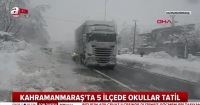 Kahramanmaraş’ta yoğun kar nedeniyle 5 ilçede okullar tatil