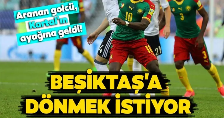 Aboubakar, Beşiktaş’a dönmek istiyor