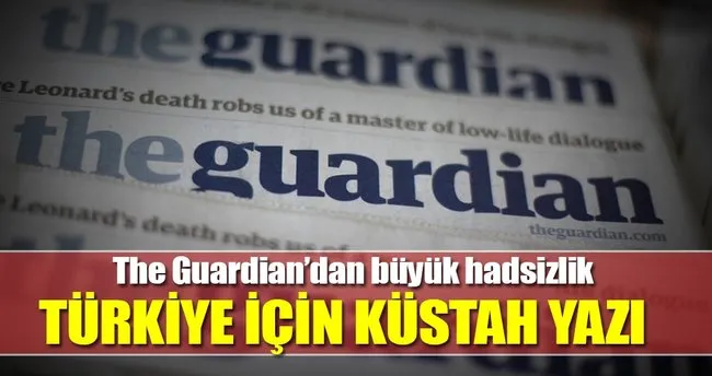 The Guardian’dan küstahTürkiye yazısı