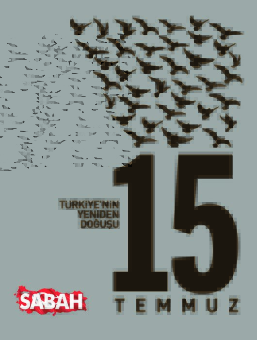 Türkiye’nin Yeniden Doğuşu: 15 Temmuz