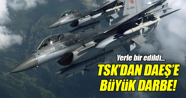 TSK’dan DAEŞ hedeflerine hava saldırısı!