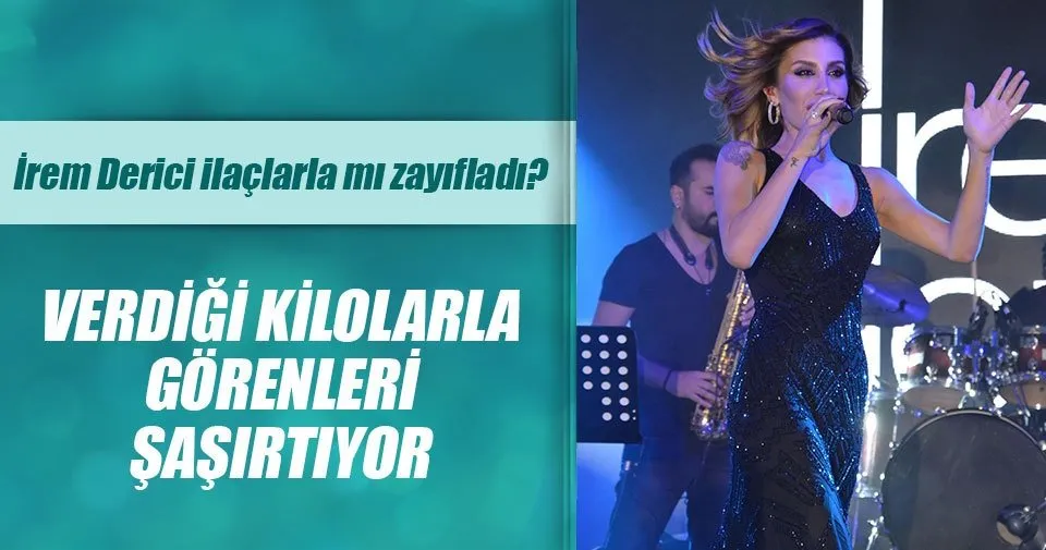 Irem Derici Ilaclarla Mi Zayifladi Magazin Haberleri