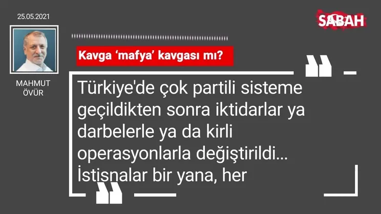 Mahmut Övür | Kavga ‘mafya’ kavgası mı?