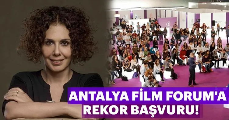 Antalya Film Forum’a rekor başvuru!