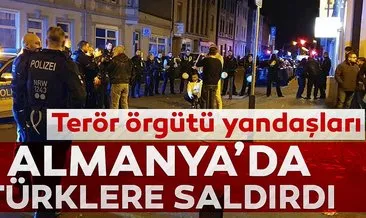 Terör örgütü yandaşları Almanya’da Türklere saldırdı