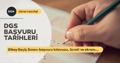 DGS BAŞVURU TARİHİ 2024! ÖSYM ile 2024 Dikey Geçiş Sınavı DGS başvurusu ne zaman, ücreti ne kadar, kaç TL, şartları neler?