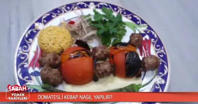 Domatesli kebap nasıl yapılır?
