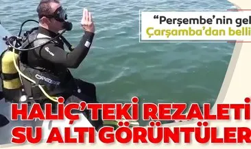 Haliç’teki rezaletin su altı görüntüleri