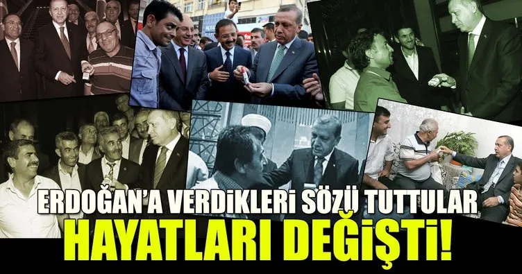 Cumhurbaşkanı Erdoğan’a verdikleri sözü tuttular hayatları değişti!
