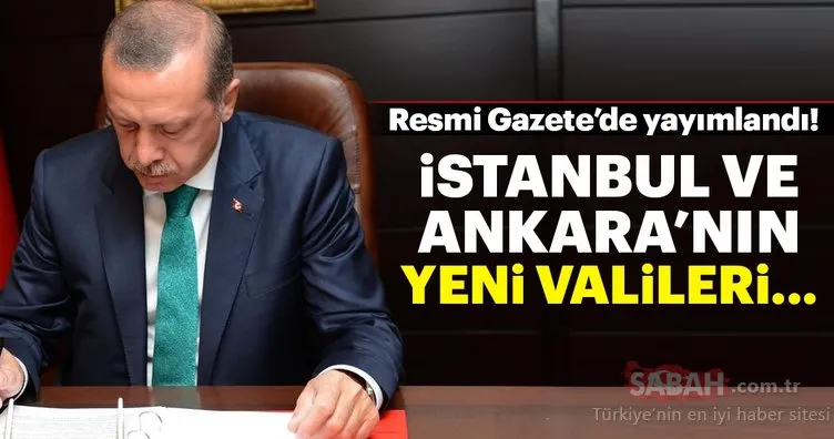 Son Dakika Haberi | İstanbul ve Ankara’nın yeni valisi belli oldu! Valiler Kararnamesi tam liste...