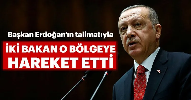 Başkan Erdoğan talimat verdi... İki bakan oraya hareket etti