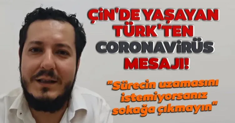 Çin’de yaşayan Türk müzisyenden çok önemli corona virüsü uyarısı: Lütfen sokağa çıkmayın