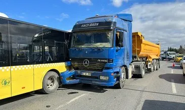 Şile Otoyolu’nda hafriyat kamyonu İETT otobüsüne çarptı: 2 yaralı