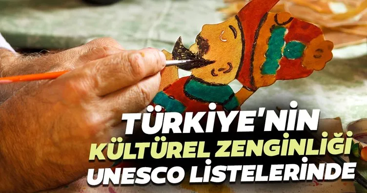 Türkiye’nin kültürel zenginliği UNESCO listelerinde