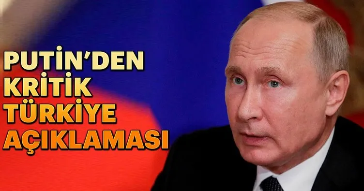 Rusya Devlet Başkanı Putin: Rusya, Türkiye ile İdlib’de dayanışma içinde