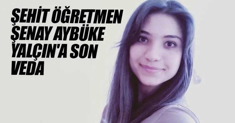 sehit ogretmen senay aybuke yalcin a