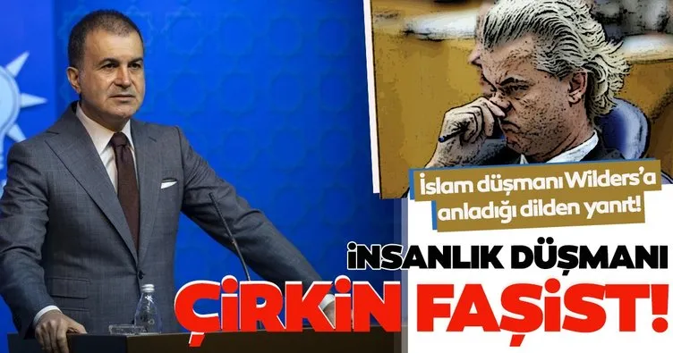 Son dakika: AK Parti’den Başkan Erdoğan’ı hedef alan Wilders’a sert tepki: İnsanlık düşmanı çirkin faşist