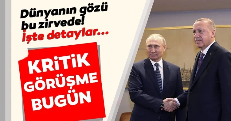 Kritik görüşme bugün! Başkan Erdoğan ve Putin Moskova’da görüşecek: İdlib özelinde...