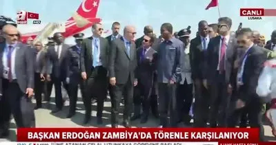 Cumhurbaşkanı Erdoğan Zambiya’da resmi törenle karşılandı