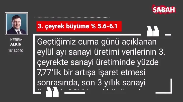 Kerem Alkin '3. çeyrek büyüme % 5.6-6.1'