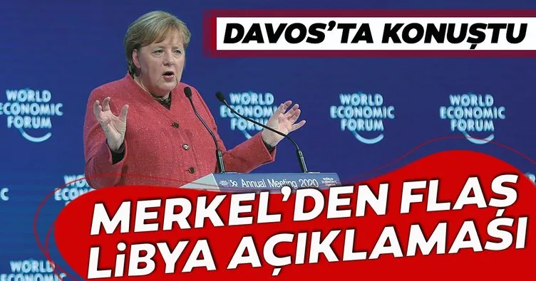 Almanya Başbakanı Angela Merkel’den flaş Libya açıklaması