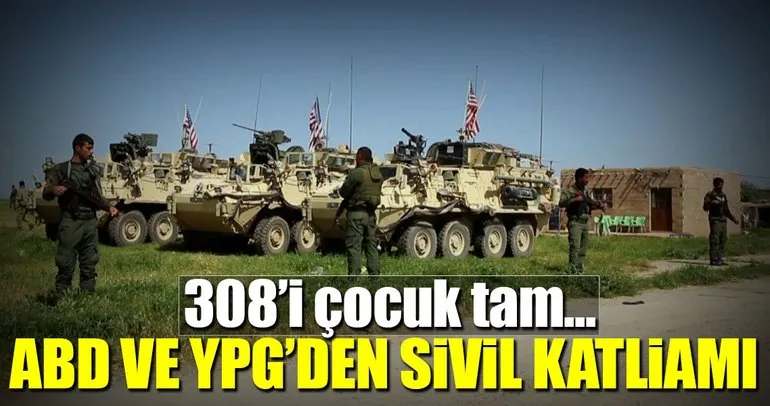 ABD ve YPG’den Rakka’da sivil katliamı