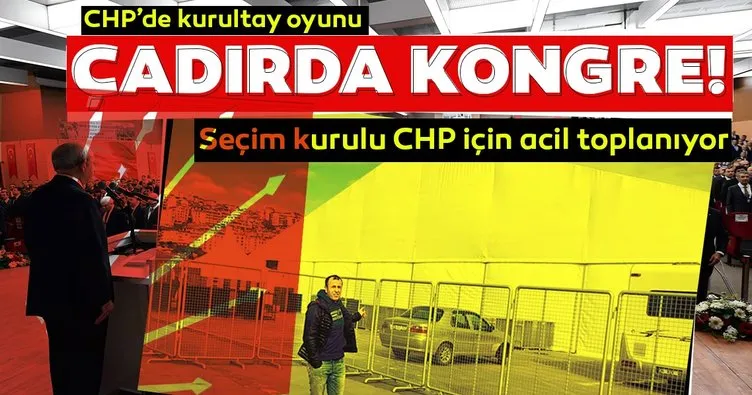 CHP İstanbul İl Başkanlığı’nın yarın çadırda gerçekleştireceği kongre Beyoğlu İlçe Seçim Kurulu’na taşındı