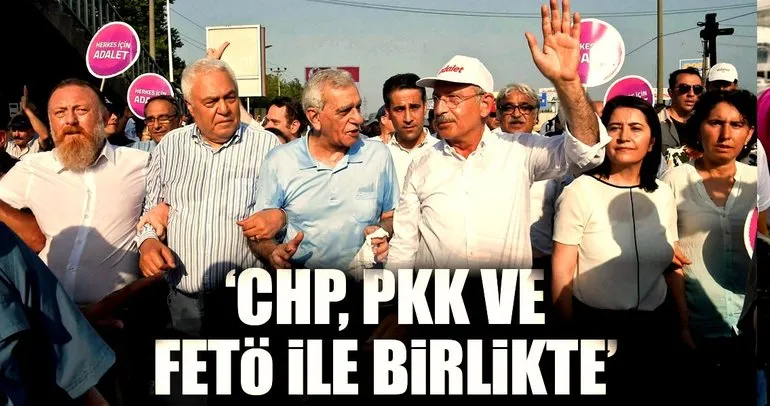 ‘CHP, PKK ve FETÖ ile birlikte’