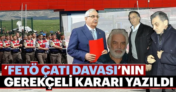 FETÖ Çatı Davasının gerekçeli kararı tamamlandı