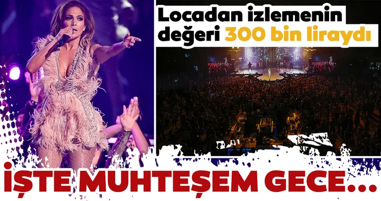 Jennifer Lopez’den unutulmaz konser!