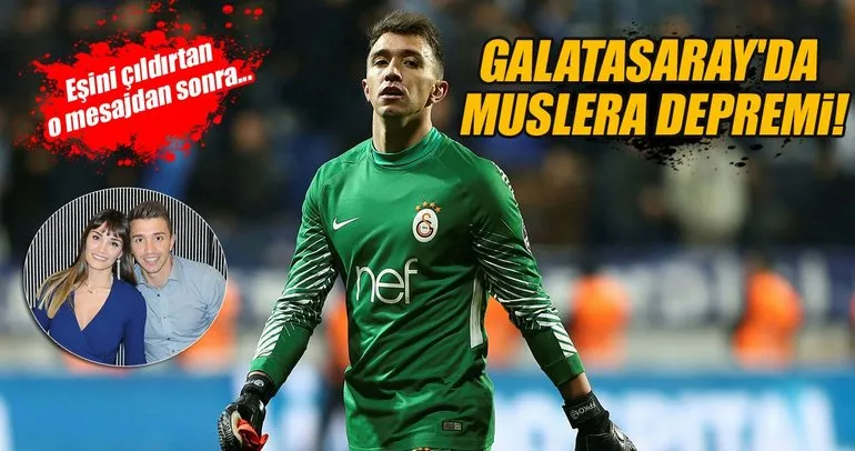 Galatasaray’da Muslera depremi!