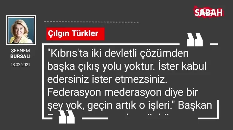 Şebnem Bursalı | Çılgın Türkler