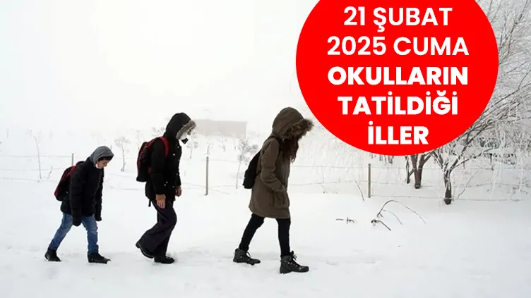 SON DAKİKA | 21 şubat yarın okullar tatil mi? Valilikler resmi duyuruyu yaptı: İşte kar tatili verilen il ve ilçeler
