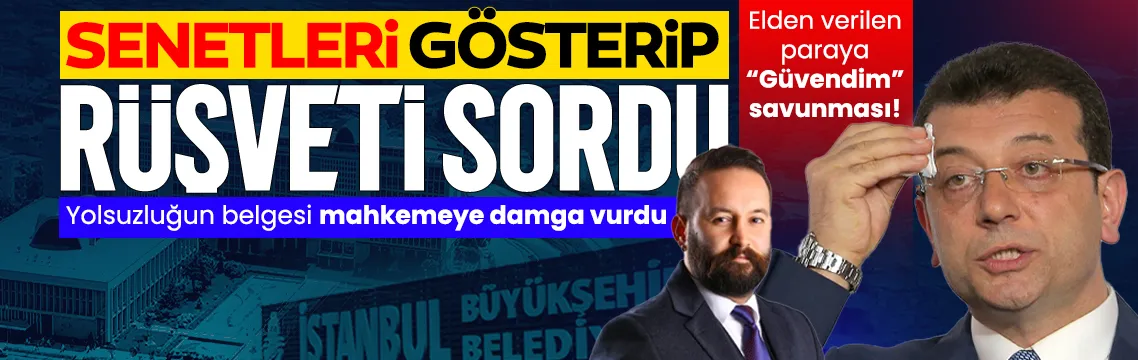Senetleri gösterip rüşveti sordu