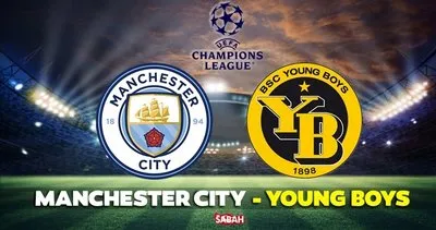 Manchester City Young Boys maçı CANLI İZLE! Şampiyonlar Ligi Manchester City Young Boys maçı TV8,5 canlı yayın izle