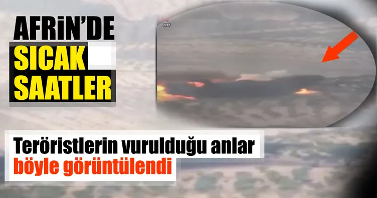 Afrin'de operasyon anı!