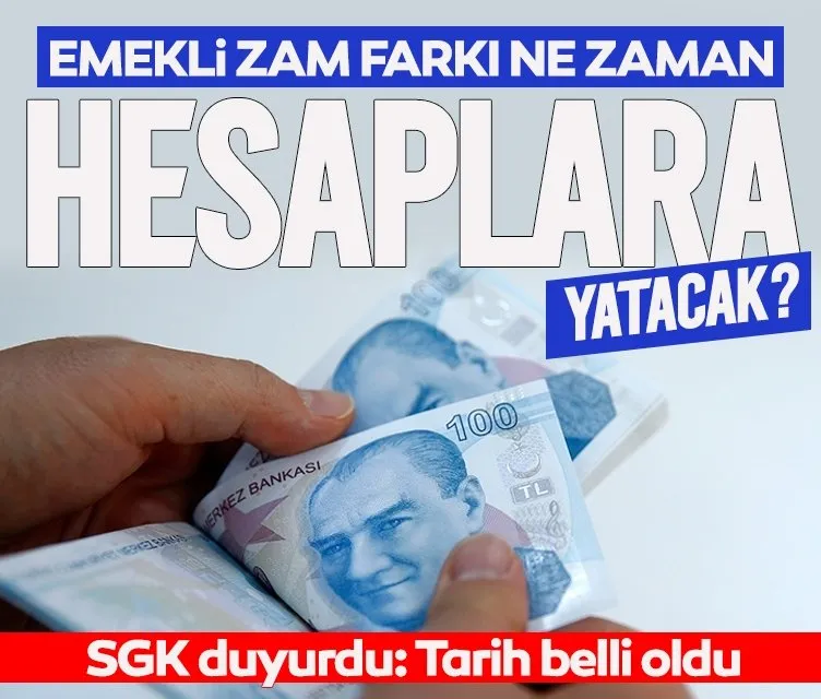 SON DAKİKA: Milyonları ilgilendiriyor! Emekli maaşı zam farkının hesaplara yatacağı tarih belli oldu