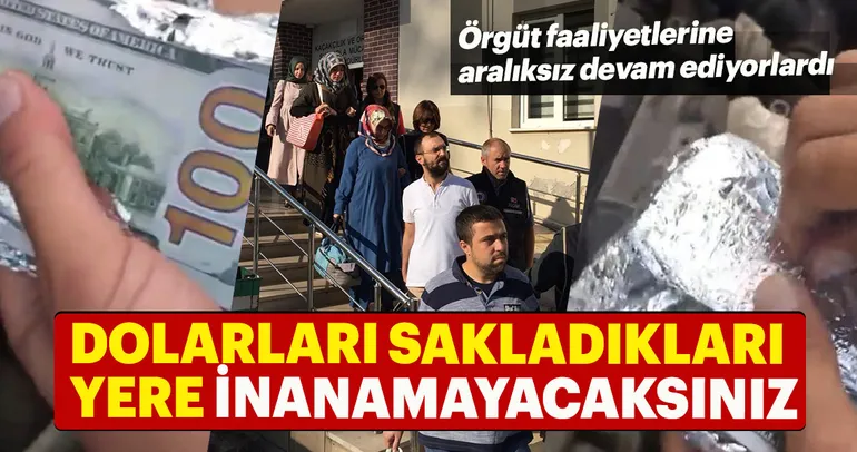 FETÖ'cü Dolarlarını bakın nereye gizlemiş!