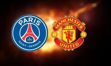 PSG Manchester United maçı saat kaçta, ne zaman? UEFA Şampiyonlar Ligi Paris Saint Germain Manchester United maçı hangi kanalda?