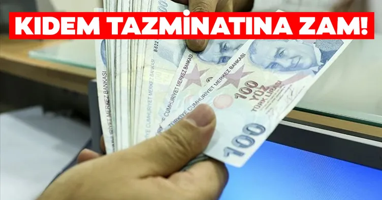 Kıdem tazminatına zam
