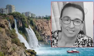 Düden Şelalesi'nden düşen kadın 2 gündür aranıyordu: 15 kilometre uzaklıkta... #antalya
