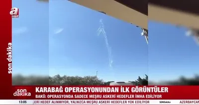 SON DAKİKA: Azerbaycan’dan Karabağ operasyonu! İşte ilk görüntüler... | Video