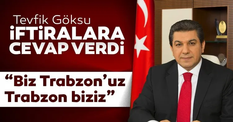 Tevfik Göksu iftiralara cevap verdi