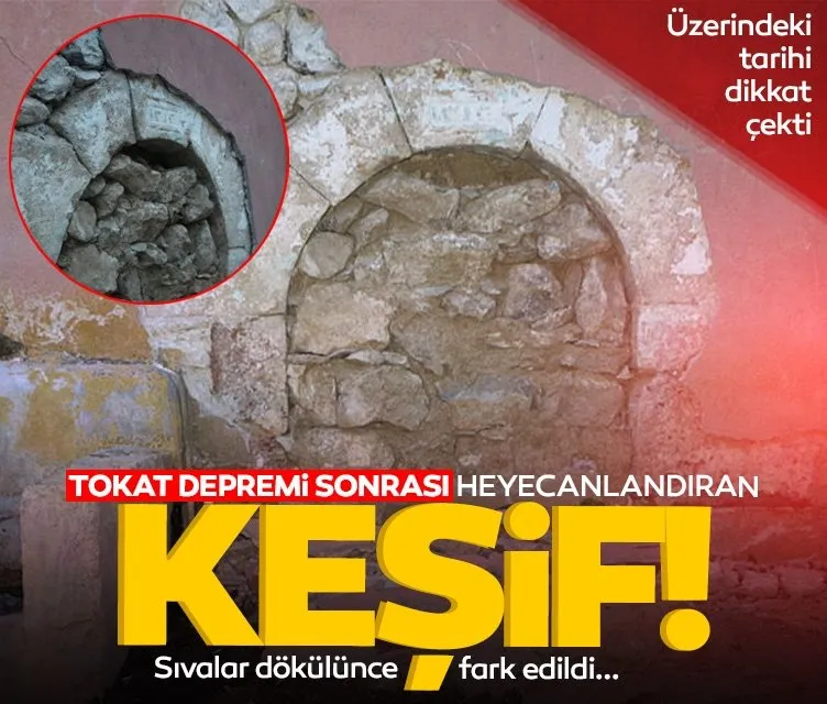 Tokat depremi sonrası heyecanlandıran keşif: Osmanlı Dönemi’ne ait çıktı!