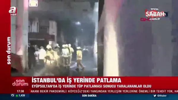 eyupsultan da is yerinde patlama video videosunu izle son dakika haberleri