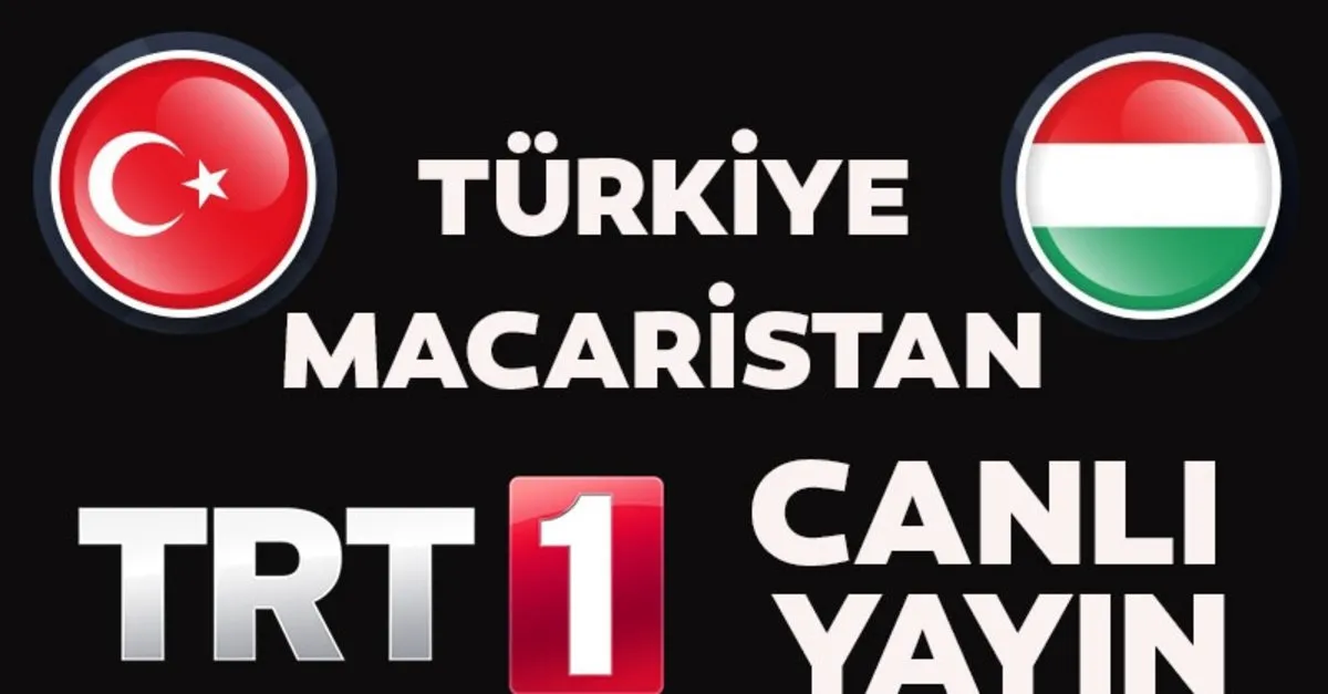 Turkiye Macaristan Canli Yayin Milli Maci Trt 1 Kanali Yayin Izle Video Videosunu Izle Sa